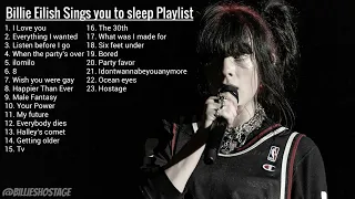 Billie Eilish sings you to sleep ULTIMATE Playlist {Soft Rain} {Full Playlist}