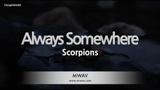 Scorpions-Always Somewhere (Karaoke Version)