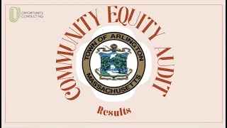 Community Equity Audit Public Presentation & Special Select Board Meeting - February 13, 2023