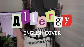 (G)I-DLE - Allergy (English Cover)