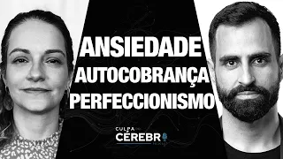 O Problema do Perfeccionismo e da Autocobrança na Saúde Mental - Dra Marcela Mansur