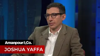 New Yorker Correspondent Joshua Yaffa: Playing the Game in Putin's Russia | Amanpour and Company