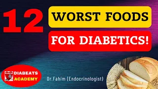 12 Worst Foods For Diabetes | Avoid these 12 Worst Foods Which Spike Your Sugar Levels ! Dr.Fahim