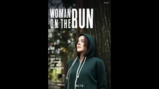 Woman On The Run | LMN Movies | New Lifetime Movies