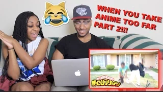 Couple Reacts : "When People Take Anime Too Far Part 2" by RDCworld1 Reaction!!