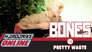 BONES UK - Pretty Waste (Live Acoustic) | HardDrive Online