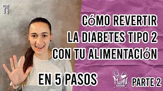 🤯 REVIERTE LA DIABETES TIPO 2 EN 5 PASOS | CÓDIGO DE LA DIABETES PARTE 2 | Manu Echeverri