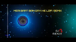 Meri Baat Ban Gayi He Teri Baat Karte Karte Naaj Dj Remix Bass