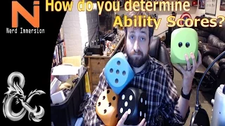 D&D 5e | How do you determine Ability Scores? | Nerd Immersion