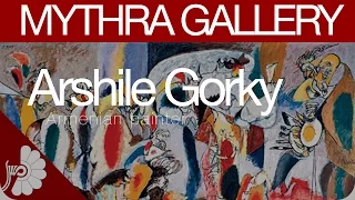 Arshile Gorky -  ethnically Armenian painter