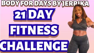21 Day Fitness Challenge! My weight loss journey!! Body For Days