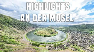 Mosel Sehenswürdigkeiten: Top-18-Highlights und schönste Orte für deinen Urlaub