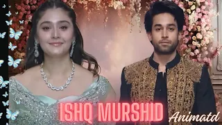 Ishq Murshid Romantic Version