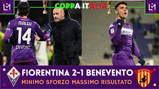 🏆🇮🇹COPPA ITALIA🇮🇹🏆- #FIORENTINA-#BENEVENTO 2-1 : MINIMO SFORZO MASSIMO RISULTATO