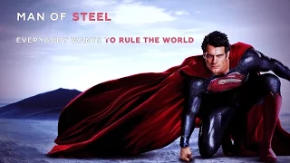 Man of Steel | Everybody wants to rule the World