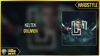 KELTEK - Oblivion (Original Mix)