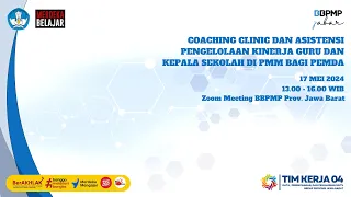 Coaching Clinic dan Asistensi PK Guru dan Kepala Sekolah di PMM bg Pem Daerah Secara Daring.