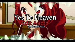 Lana Del Rey - Yes To Heaven [ Edit Audio ]