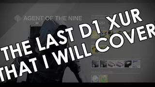 THE LAST DESTINY 1 XUR (THAT I WILL COVER)