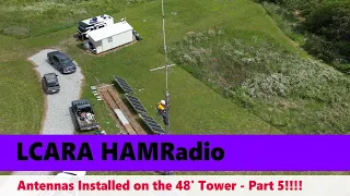 LCARA HAM Radio: Antennas Installed on the 48' Tower - Part 5!!!!