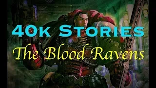 40k Stories: The Blood Ravens