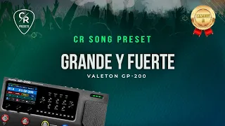 VALETON GP-200 | GRANDE Y FUERTE CR SONG PRESET | CHRIS ROCHA CANAL OFICIAL