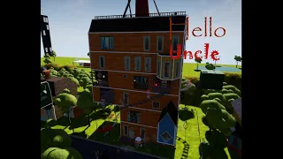 ''HelloUncle'' [Gameplay] (My mod) | Hello Neighbor Mod