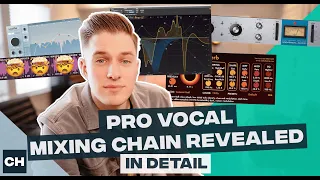 The ULTIMATE Guide To Pro Vocal Mixing (Vocal Production Series - Part 3 of 3)
