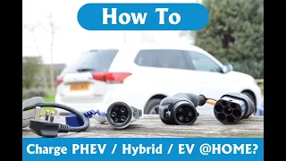 How to charge your Mitsubishi Outlander PHEV at home? (Applies to other hybrid cars & EVs)