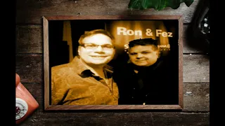 Ron & Fez - Catchphrases for the show