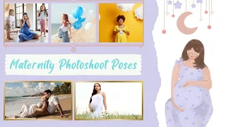 Maternity Photoshoot Poses: Advanced Maternity Photography Tips | Maternity Photoshoot Poses Ideas