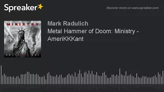 Metal Hammer of Doom: Ministry - AmeriKKKant