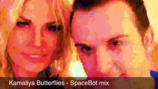 Kamaliya - Butterflies SpaceBot Remix