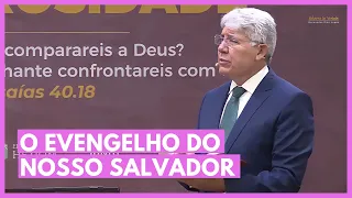 O EVANGELHO DO NOSSO SALVADOR - Hernandes Dias Lopes