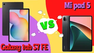 Samsung tab S7 FE vs Mi pad 5. Galaxy tab S7 FE full review. Galaxy tab S7 FE VS Mi pad 5. #mipad5