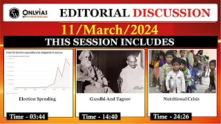 11 March 2024 | Editorial Discussion | Advertisement expenditure, Gandhi and Tagore, Malnutrition