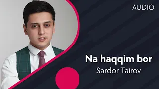 Sardor Tairov - Na haqqim bor | PREMYERA 2021 @new_himusic