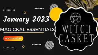 Witch Casket - January 2023 - Subscription box - unboxing