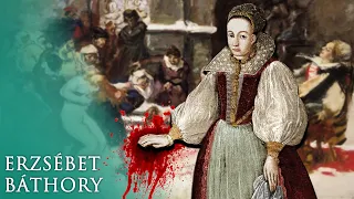 La macabra storia di Erzsébet Báthory: "la contessa vampira"