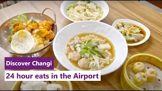 Discover Changi: 24-hour Eateries at Changi Airport