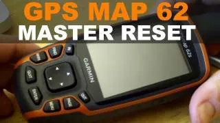 Garmin GPSMAP 62 64 64X - How to Master Reset