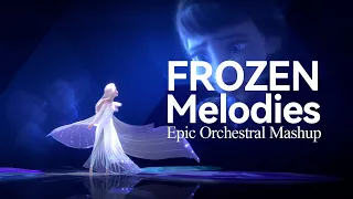 Frozen Melodies - Epic Orchestral Mashup