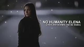 No Humanity Elena Scenes [Logoless+1080p] (NO BG Music)