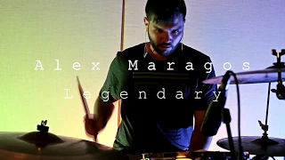 Welshly Arms - Legendary - Alex Maragos Drum Cover