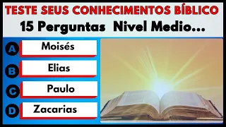 15 Perguntas BÍBLICAS  Nível Médio Para Testar Seus Conhecimentos