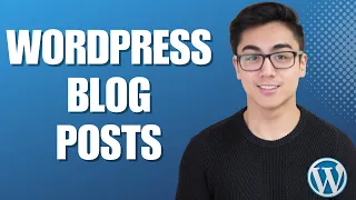How To Create A Blog Post on WordPress in 2024