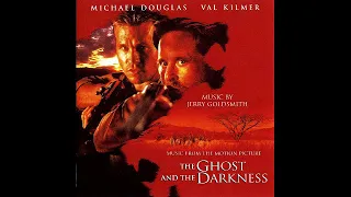 The Ghost And The Darkness - A Symphony (Jerry Goldsmith - 1996)