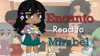Encanto React to Mirabel