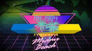 [Synthwave] AM 1984 - Miami Beach (Original Mix)