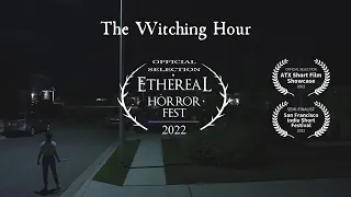 The Witching Hour | Horror Short Film | Sony FX3